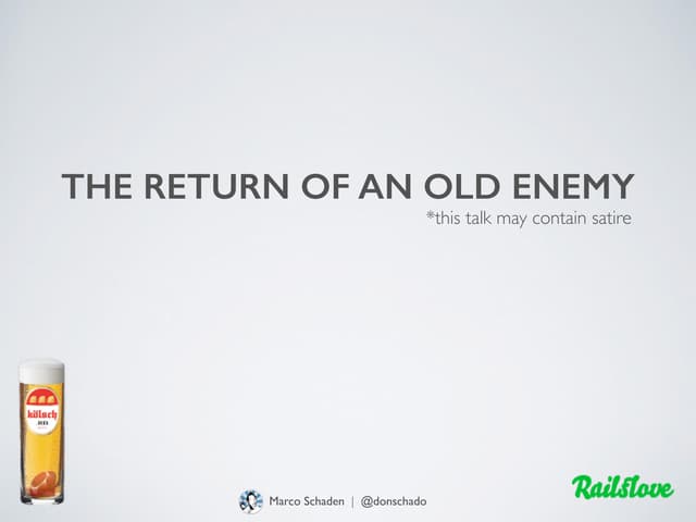 The return of an old enemy