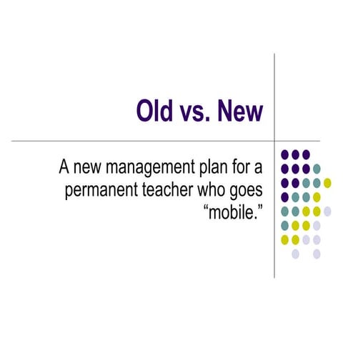 Old Vs New A New Approach To A Mobile Classroom