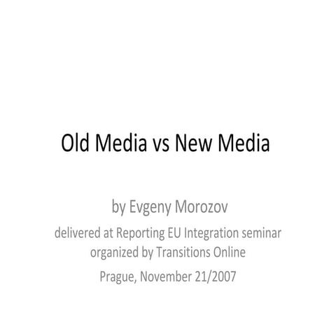 Old vs New Media