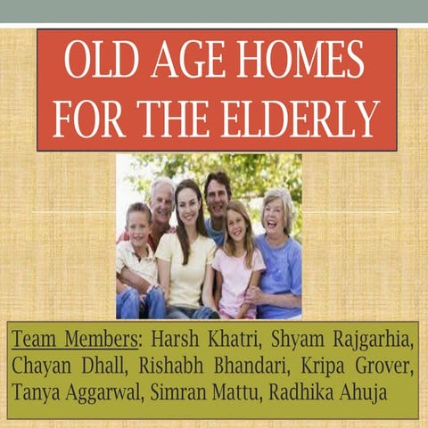 Old age homes ppt