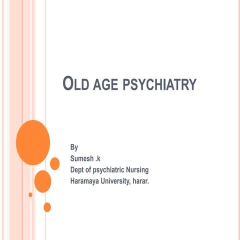 Old age psychiatry ppt