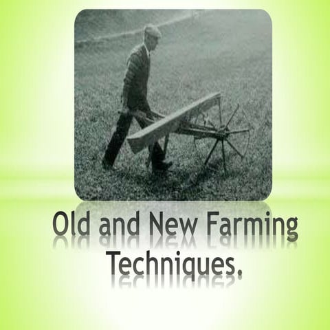 Old and new_farming