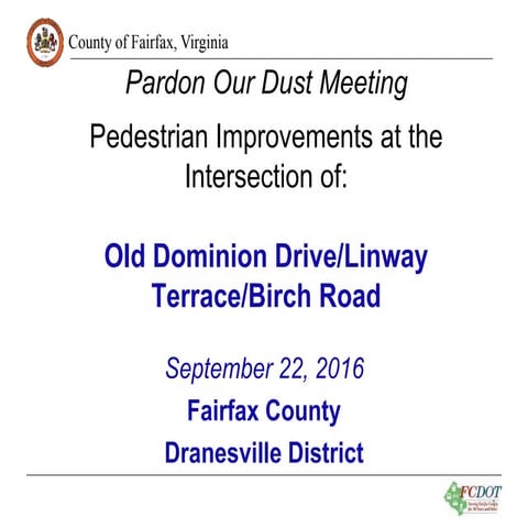 Pardon Our Dust Meeting: Pedestrian Improvements at the Intersection of Old D...