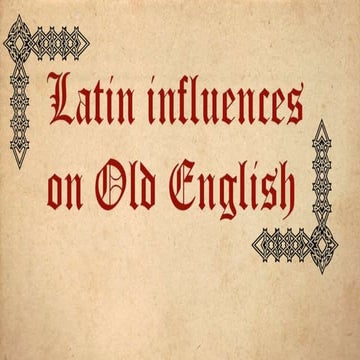 Latin Influences on Old English