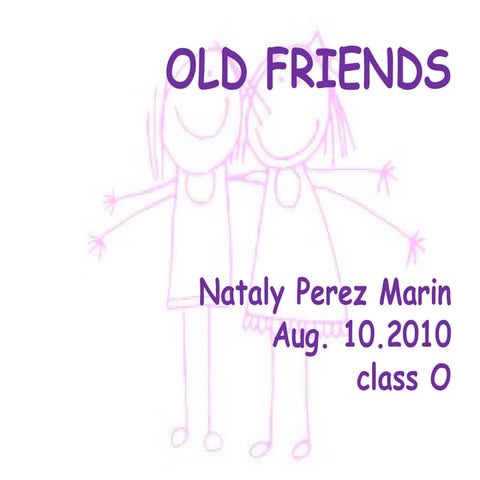 UNITED 7: Lesson D. OLD FRIENDS