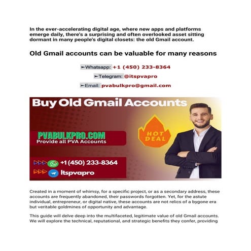 Old Gmail accounts can be valuable for many reasons.docx