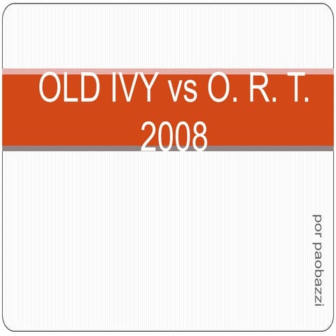 Old Ivy Vs Ort 2008