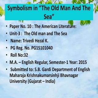Symbolism in "The Old Man And The Sea"