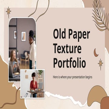 Old Paper Texture Portfolio _ by Slidesgo.pptx