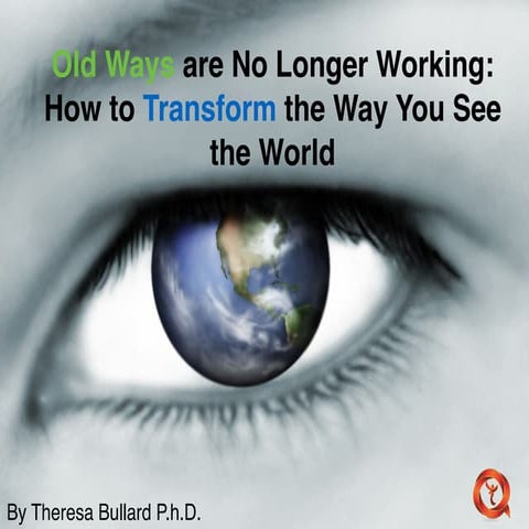 Old ways are no longer working