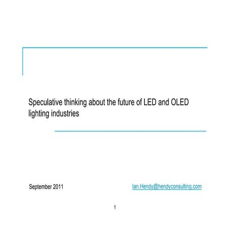 Oled and led lighting scenarios sep 2011 HCL