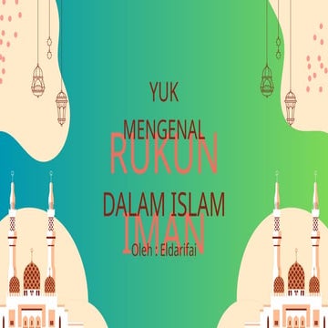 Persentasi Oleh Eldarifai Rukun Iman.pptx