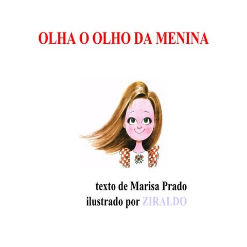 Olha O Olho Da Menina