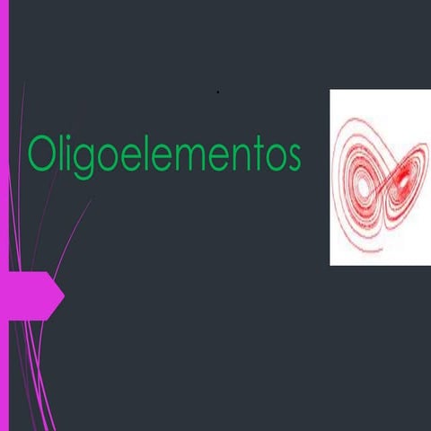 Oligoelementos | PPTX