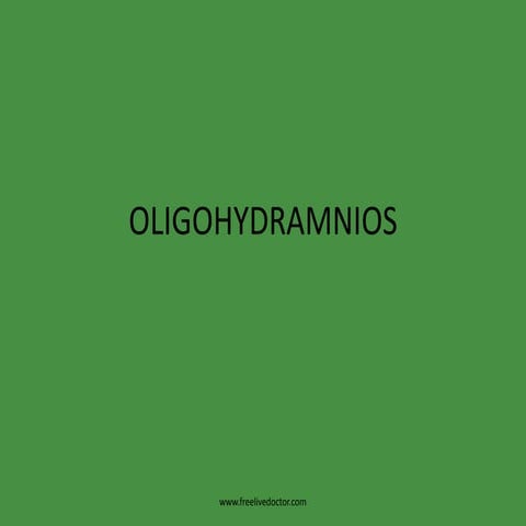 Oligohydramnios