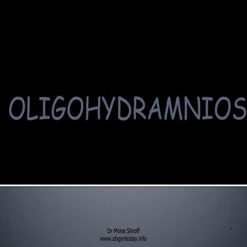 Oligohydramnios