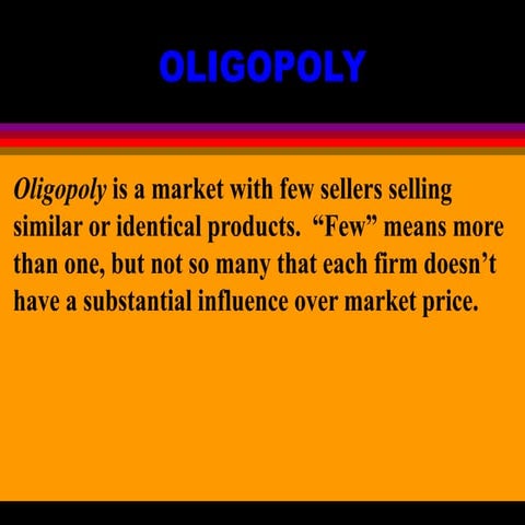 This Is Not An Oligopoly: Learn The Defining Feature - az76tz1
