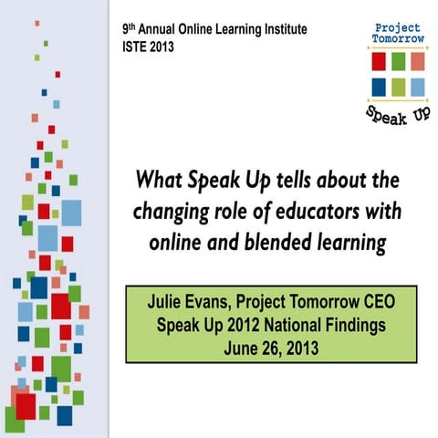 Speak Up: Changing role of educators