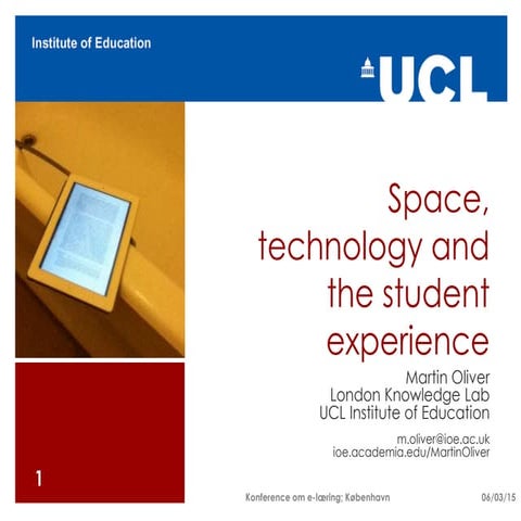 Space, technology and the student experience