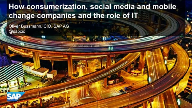 Oliver Bussmann is Coporate Officer, CIO at SAP AG - B2B2C - How consumerisat...