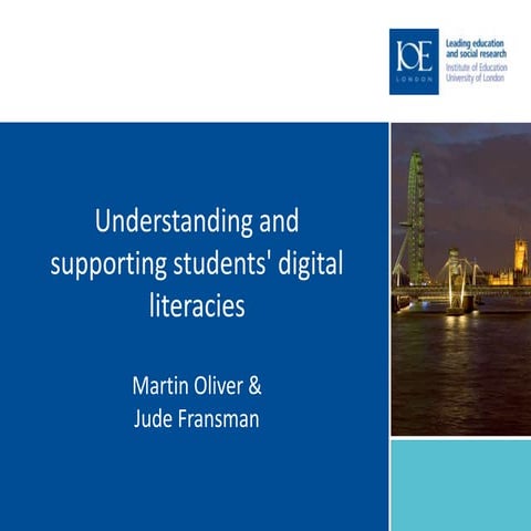 Understanding and supporting students' digital literacies