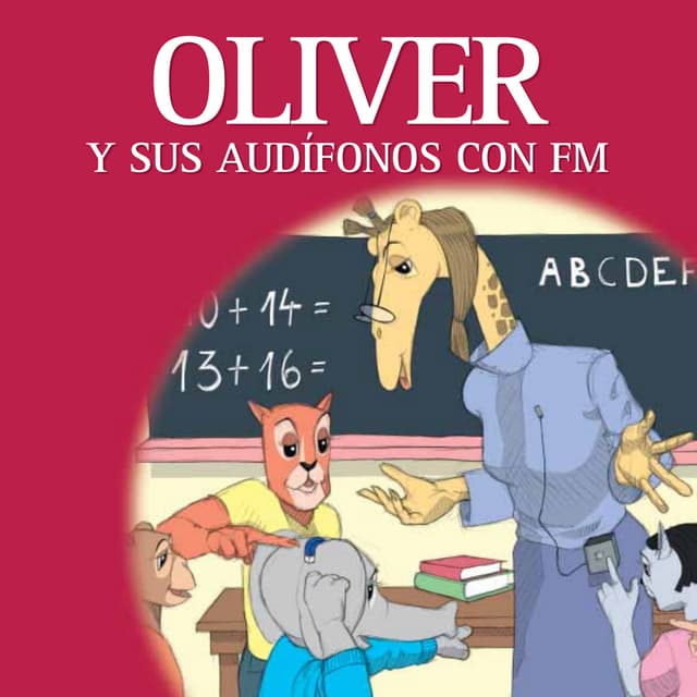 Oliver y sus audífonos fm