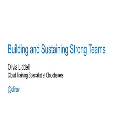 Olivia Liddell - JSCamp Chicago 2018 - Building and Sustaining Strong Teams (Lightning Talk)