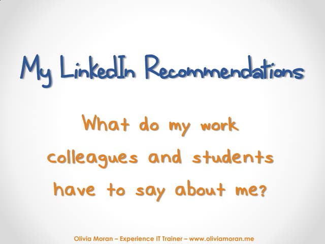 Olivia Moran, my linked in recommendations