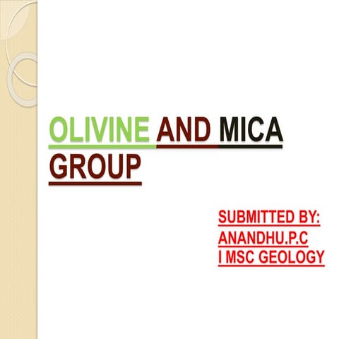 Structure of olivine and mica