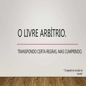 O livre arbítrio