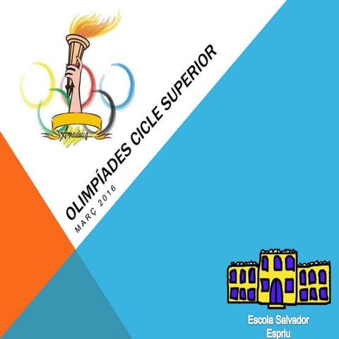 OLIMPÍADES CICLE SUPERIOR