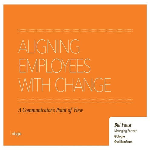 Aligning Employees with Change