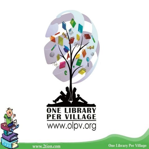 One Library Per Village 