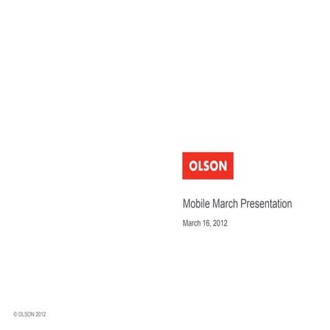 Olson mobile march presentation 2012 03-16