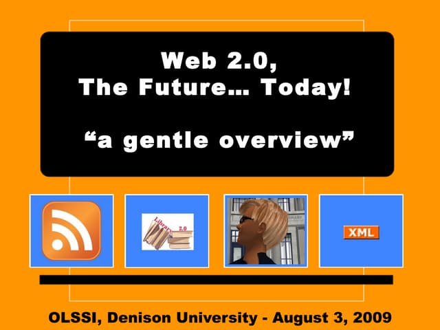 Web 2.0, A Gentle Overview