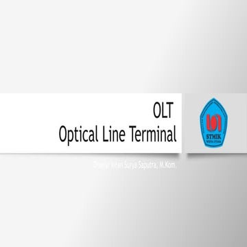 Jaringan Komputer - OLT (Optical Line Terminal).pptx