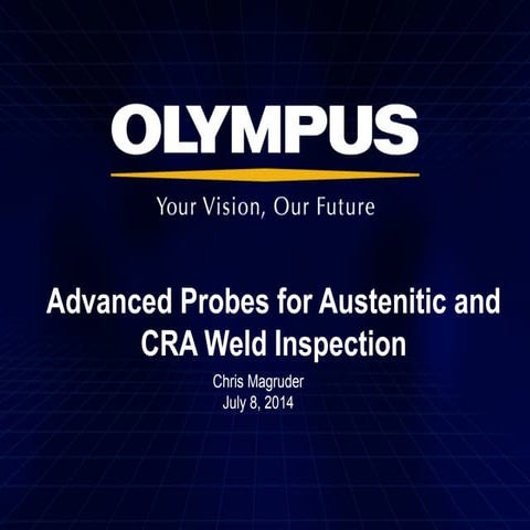 Advanced Probes for Austenitic and CRA Weld Inspection Webinar