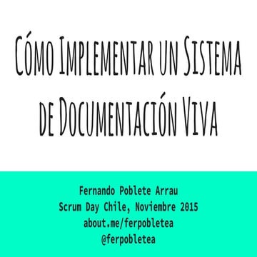 Cómo implementar un sistema de documentación viva (published)