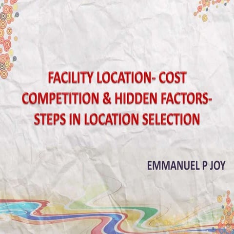 Facility location & steps on location selection