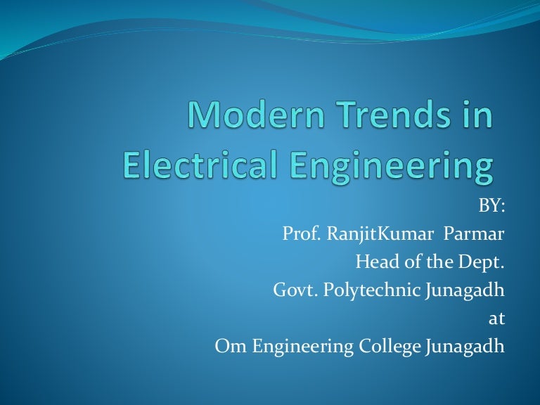 Recent trends in electrical engineering