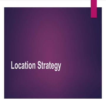location strategy, operation management