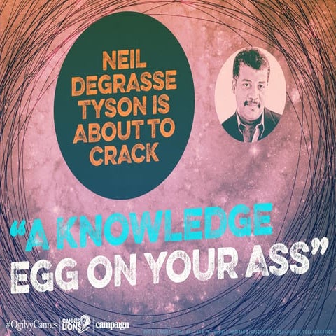 Neil deGrasse Tyson is about to crack “a knowledge egg on your ass” #CannesLi...