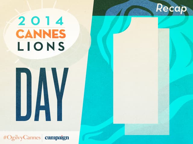 #CannesLions 2014: Day 1 Recap #OgilvyCannes