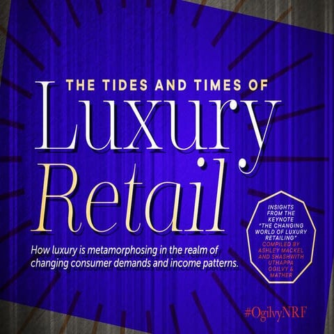 The Tides and Times of Luxury Retail 