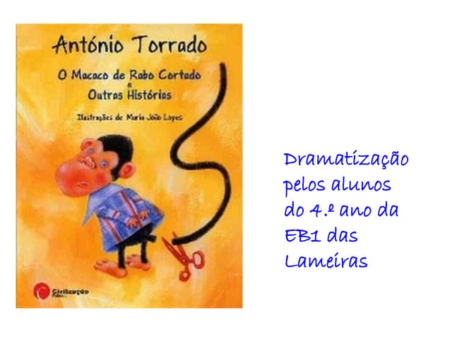 O macaco do rabo cortado