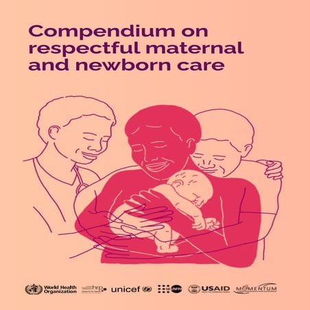 OMS acaba de lançar precioso "Compêndio sobre cuidado materno e neonatal respeitoso"