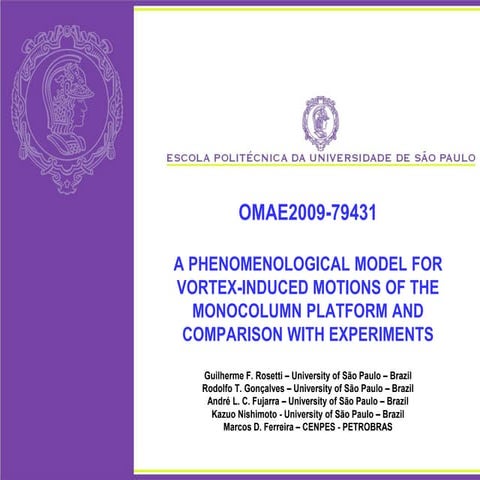 OMAE2009-79431: A Phenomenological Model for Vortex-Induced Motions of the Mo...