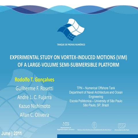 OMAE2011-4910: Experimental Study on Vortex-Induced Motions (VIM) of a Large-...