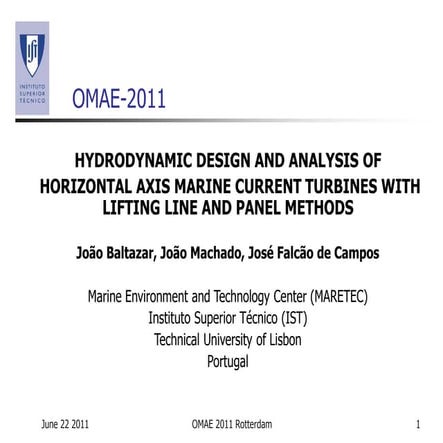 Hydrodynamic Design and Analysis of Horizontal Axis Marine Current Turbines With Lifting Line and Panel Methods