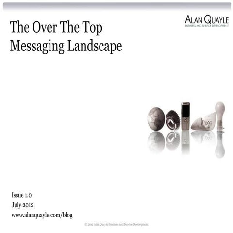 OMA Conference: OTT Messaging Lanscape